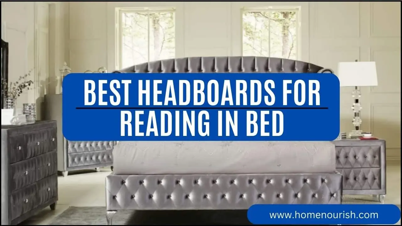 11 Best Headboards for Reading in Bed : Sleep Better, Read More